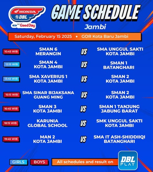 Jadwal Pertandingan Honda DBL with Kopi Good Day 2025 Jambi Hari Sabtu 15 Februari 2025