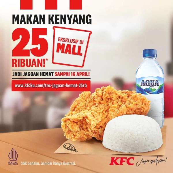 Promo KFC Hari ini, Rp 25 Ribuan Sudah Bisa Makan Kenyang
