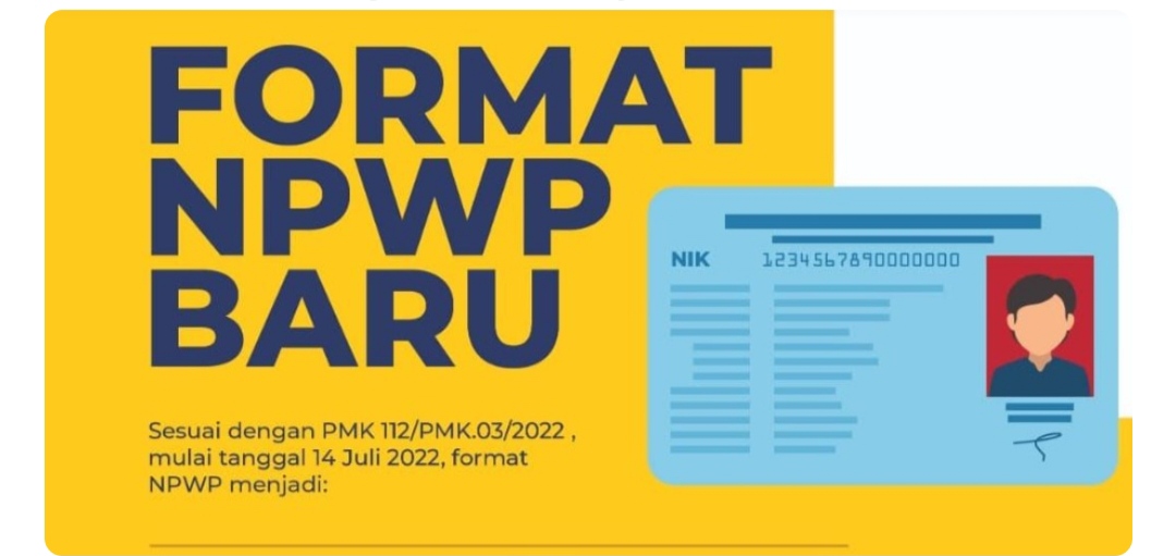 Setelah NIK Resmi Dipergunakan sebagai Pengganti, Ini 3 Format Baru NPWP