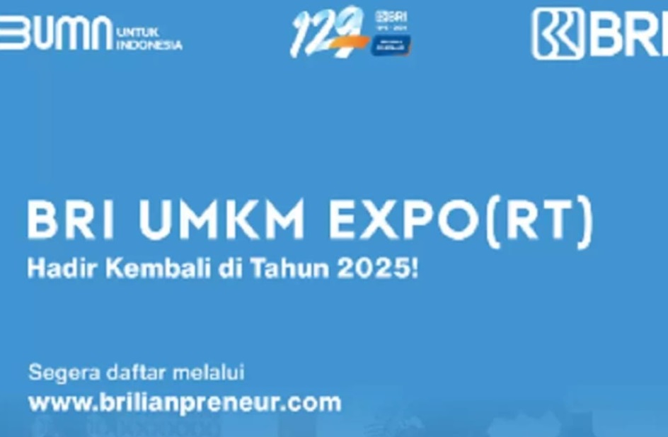 BRI UMKM Expo(RT) 2025, Ajang Digitalisasi dan Ekspansi Pasar Global UMKM, Buruan Daftar !!!