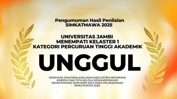 Gemilang di Kancah Nasional, UNJA Raih UNGGUL pada Penilaian SIMKATMAWA 2025