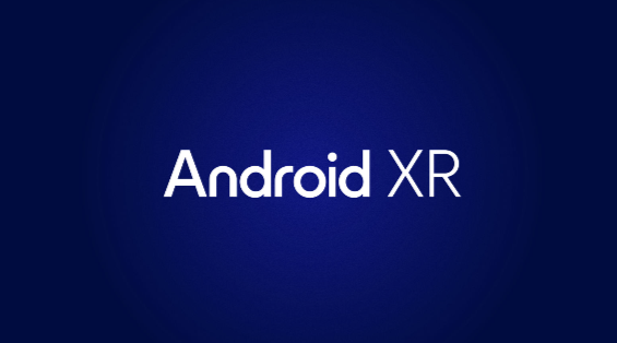 Android XR Telah Resmi Diluncurkan Menjadi Sistem Operasi Terbaru Google