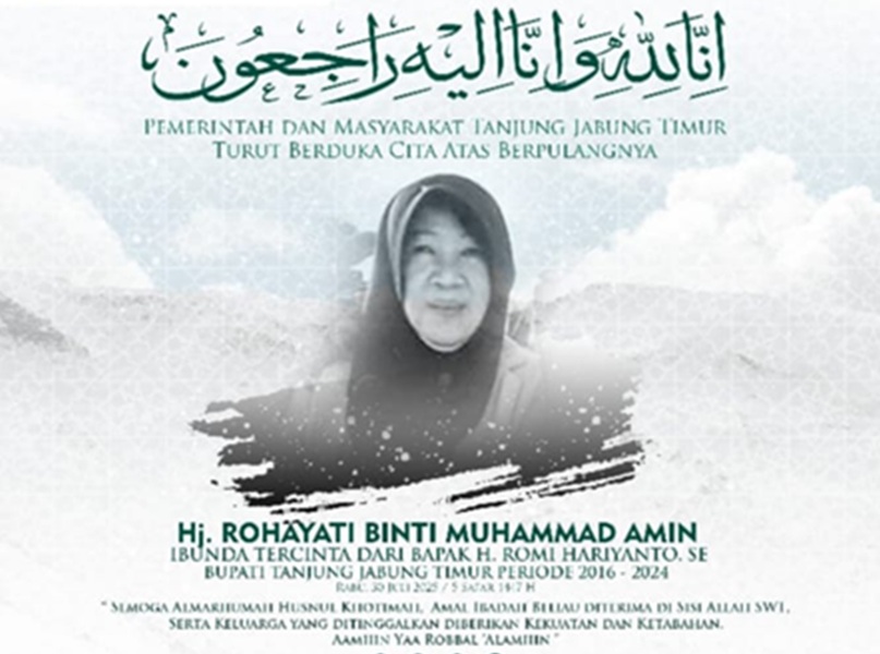 Berita Duka! Ibunda Mantan Bupati Tanjab Timur Romi Hariyanto Berpulang