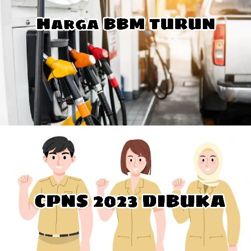 Mantap! Harga BBM Turun, CPNS 2023 Dibuka, Tahun Baru yang Penuh Harapan ya Bestie