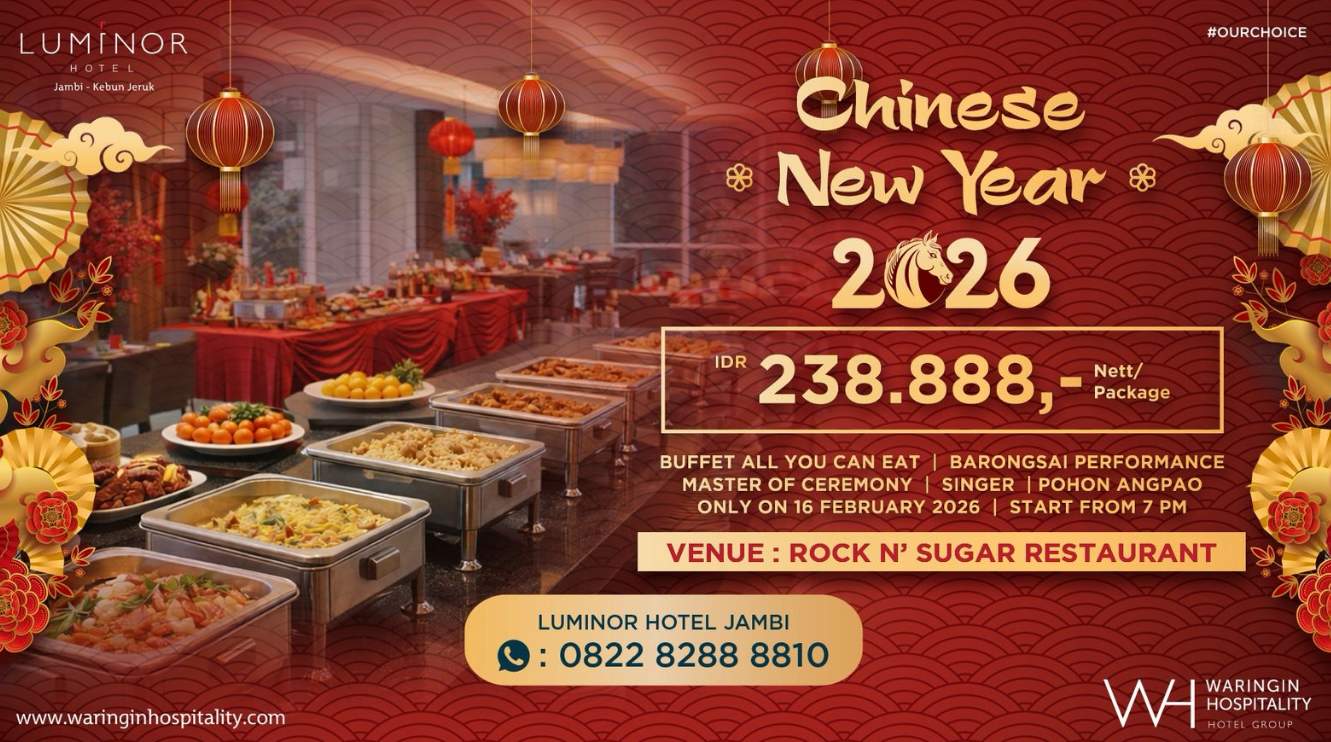 Luminor Hotel Jambi Hadirkan Perayaan Chinese New Year 2026 dengan Buffet Spesial dan Atraksi Barongsai