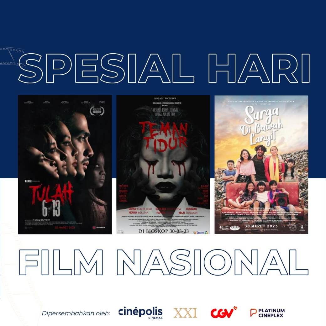 Spesial Hari Film Nasional, Nonton di Bioskop Cinepolis Mall Lippo Jambi Hanya Rp 25.000