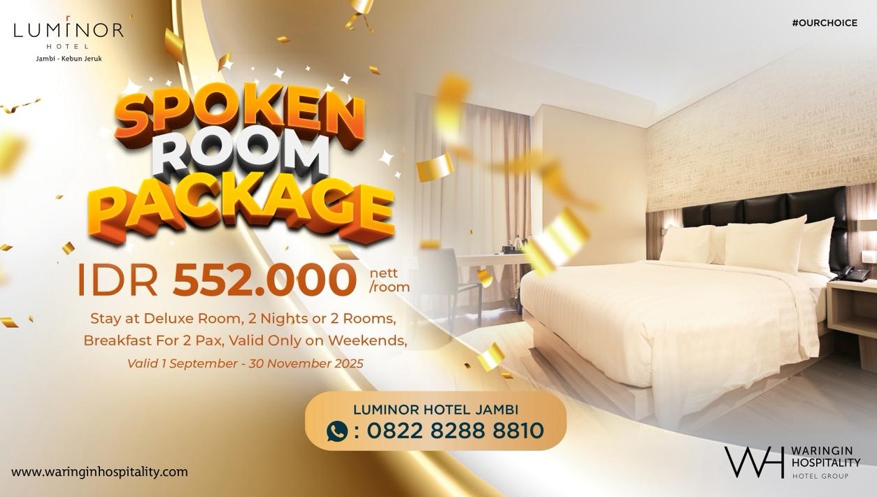 Luminor Hotel Jambi Suguhkan Promo 'Spoken Room Package', Staycation Mewah Harga Bersahabat!