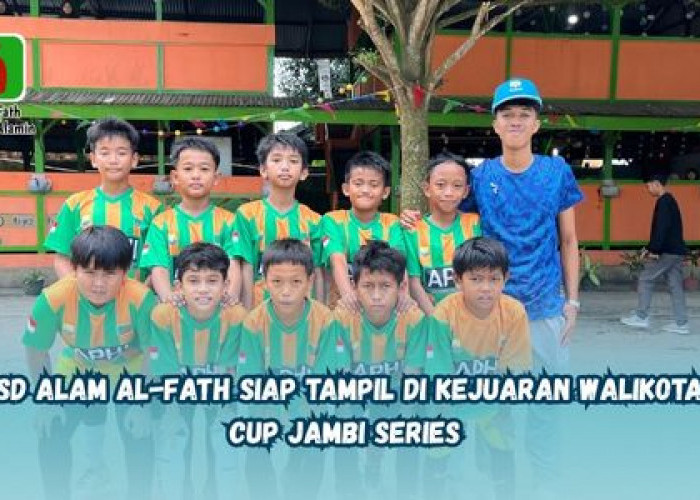 Tumbuhkan Sportivitas dan Semangat Juang, SD Alam Al Fath Siap Tampil di Walikota Cup