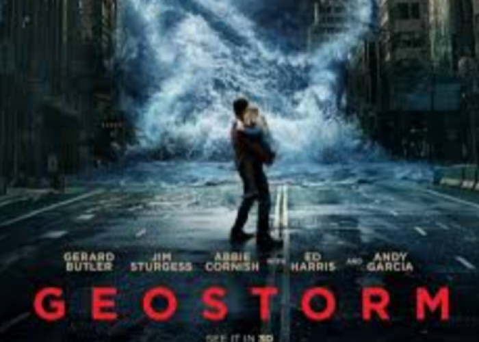 Sinopsis Film Berjudul Geostorm, Film Yang Menceritakan Cuaca Yang Mendatangkan Musibah 