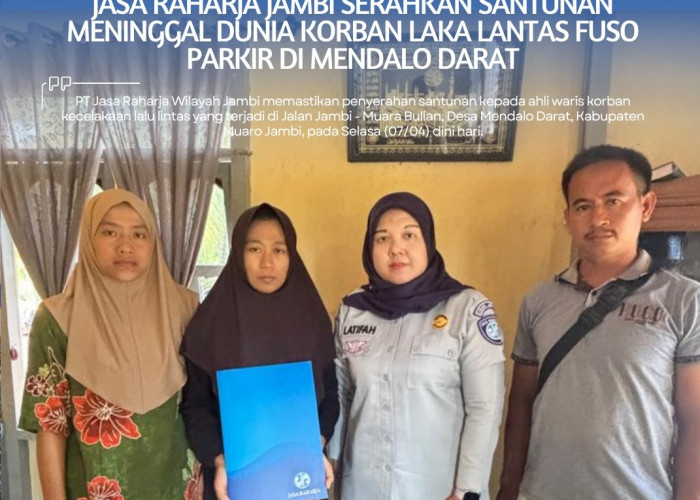Jasa Raharja Jambi Serahkan Santunan Meninggal Dunia Korban Laka Lantas Fuso Parkir di Mendalo Darat