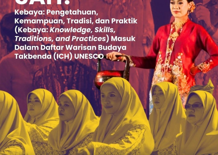 Kebaya Diakui UNESCO! Warisan Takbenda Kemanusiaan