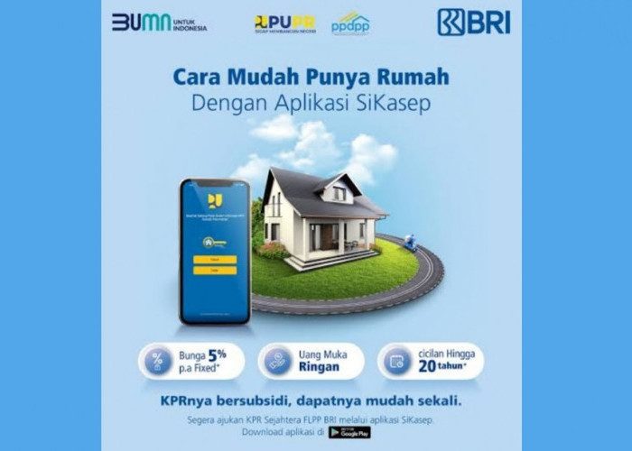 KPR di Bank BRI Berikan Kemudahan dan Cicilan Ringan 