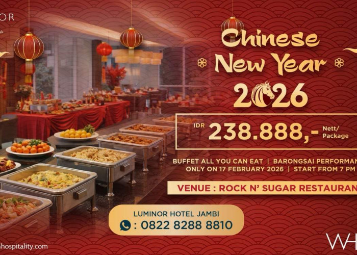 Luminor Hotel Jambi Hadirkan Perayaan Chinese New Year 2026 dengan Buffet Spesial dan Atraksi Barongsai