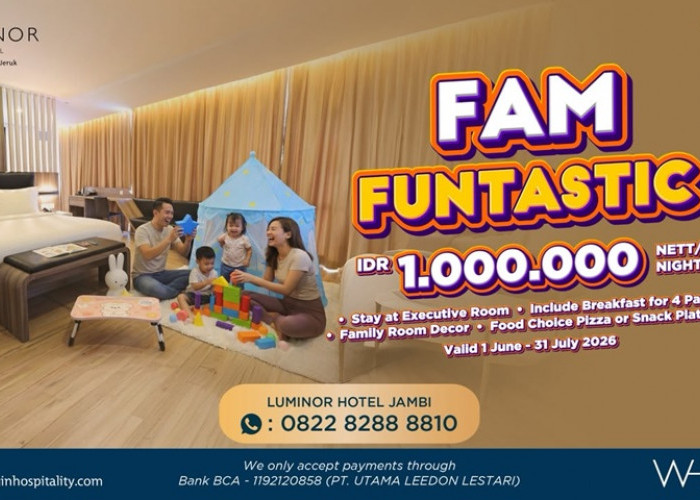 Luminor Hotel Jambi Hadirkan Promo 'FAM FUNTASTIC', Liburan Keluarga Makin Seru Mulai IDR 1.000.000 Nett/Night