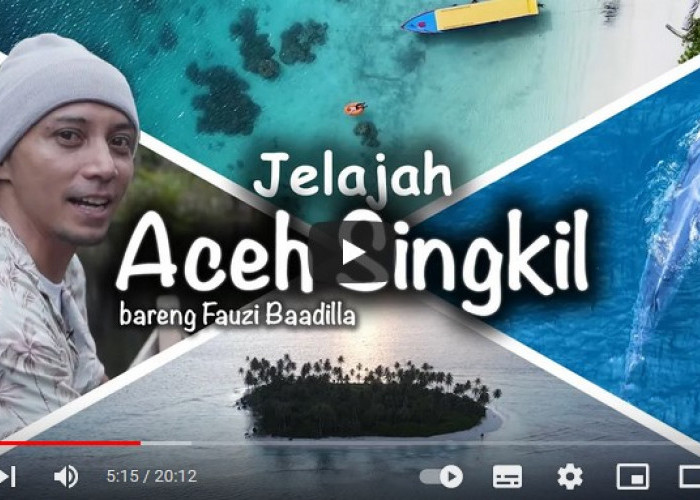 Jelajah Keindahan Alam Aceh Singkil Bareng Fauzi Baadilla | #AcehTourismtravel