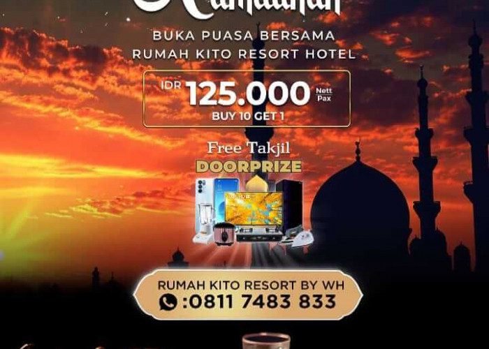 Bukber di Dapur Ramadan di Hotel Rumah Kito, Beli 10 Gratis 1 dan Dapatkan Doorprizes Menarik 