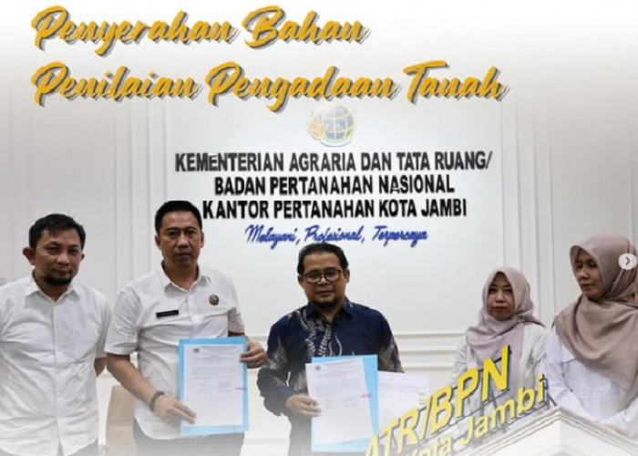Kantor Pertanahan Kota Jambi Serahkan Penilaian Pengadaan Tanah Loan JICA