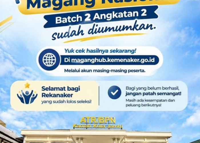 Pengumuman Seleksi Magang Nasional Batch 2 Angkatan 2 Resmi Dirilis Kemnaker
