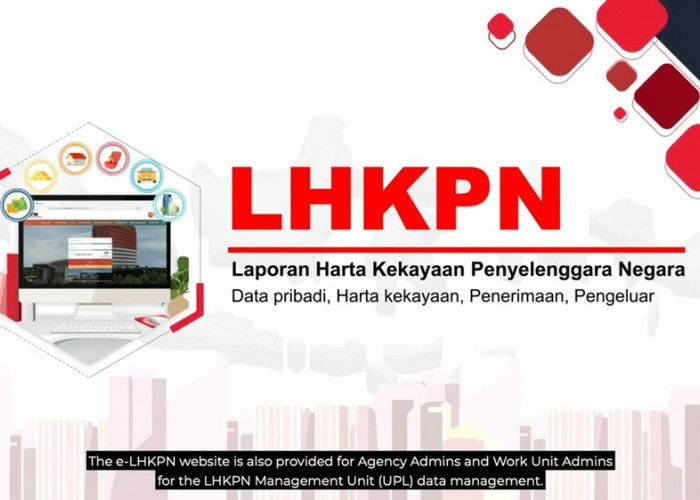 Publik Bisa Akses, Ini Link dan Cara Cek Harta Kekayaan Pejabat di LHKPN