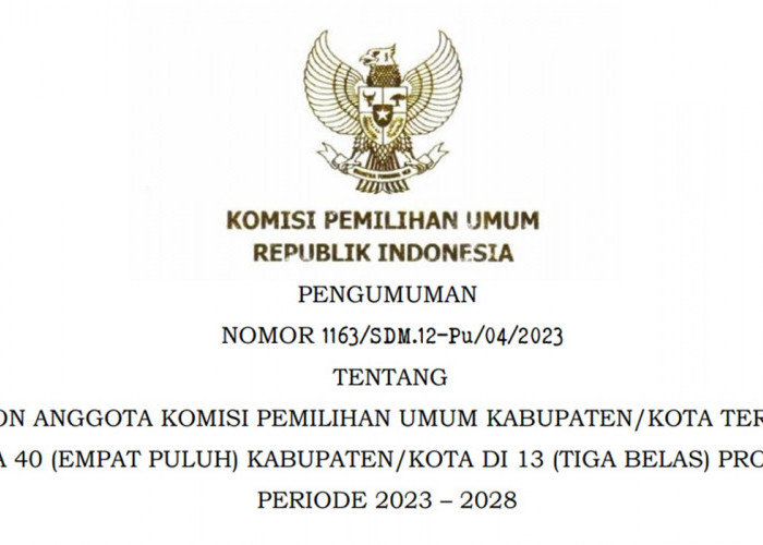 Simak! Ini Nama-nama Anggota KPU Terpilih untuk Wilayah Provinsi Banten dan Provinsi Bengkulu