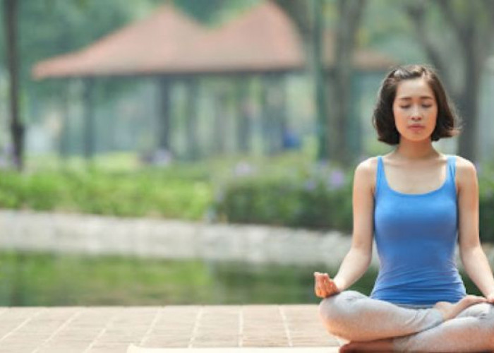 10 Manfaat Hebat Meditasi untuk Kesehatan Tubuh, Lakukan di Rumah dengan Rutin