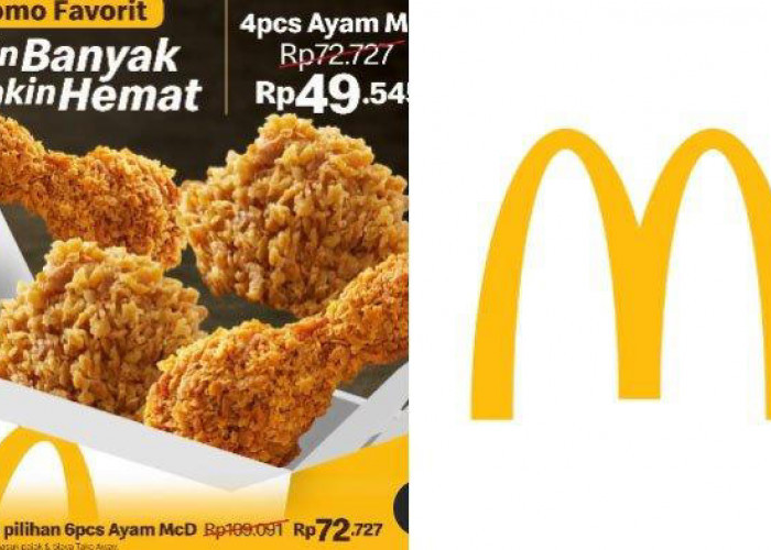 Ada Banyak Promo McDonalds Hari Ini, 4 Ayam Cuma 49 Ribuan