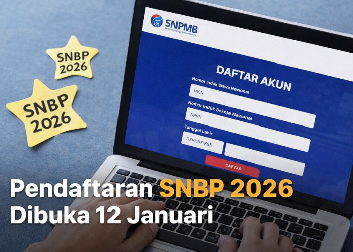 Catat Tanggalnya! Pendaftaran SNBP 2026 Mulai 12 Januari, Ini Panduan Daftarnya Lengkap