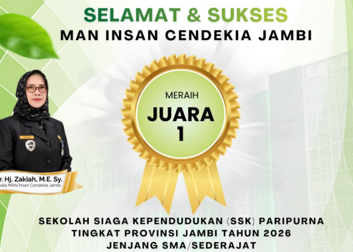  MAN Insan Cendekia Jambi Jadi yang Terbaik, Juara I SSK Paripurna Provinsi Jambi 2026